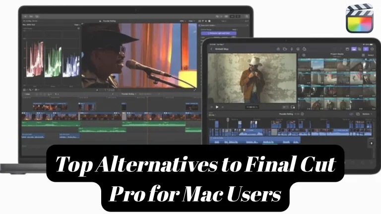Top Alternatives to Final Cut Pro for Mac Users